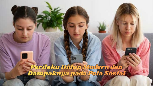Perilaku Hidup Modern
