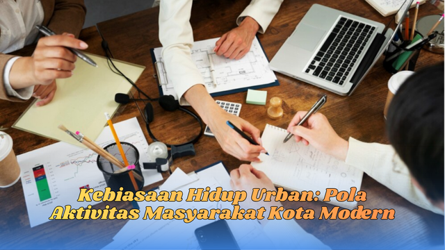 Kebiasaan Hidup Urban